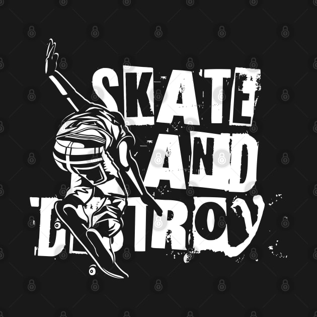 Skate and Destroy by EddieBalevo