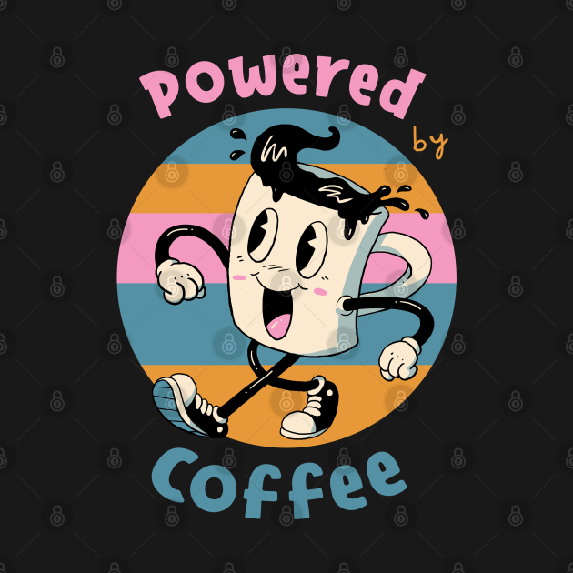 Discover Powered by Coffee - Coffee - T-Shirt