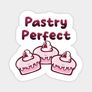 Pastry Perfect Magnet