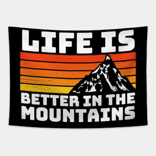 LIFE IS BETTER IN THE MOUNTAINS Vintage Retro Sunset Brown Orange Colors Tapestry