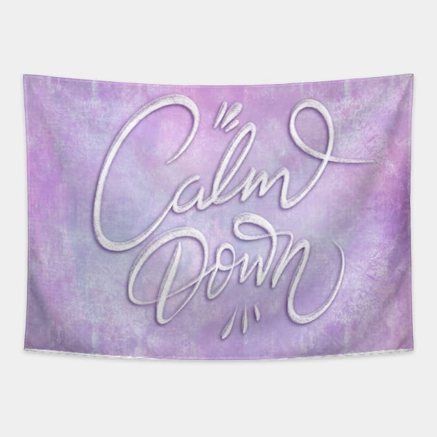 Calm down Tapestry by Tantillaa