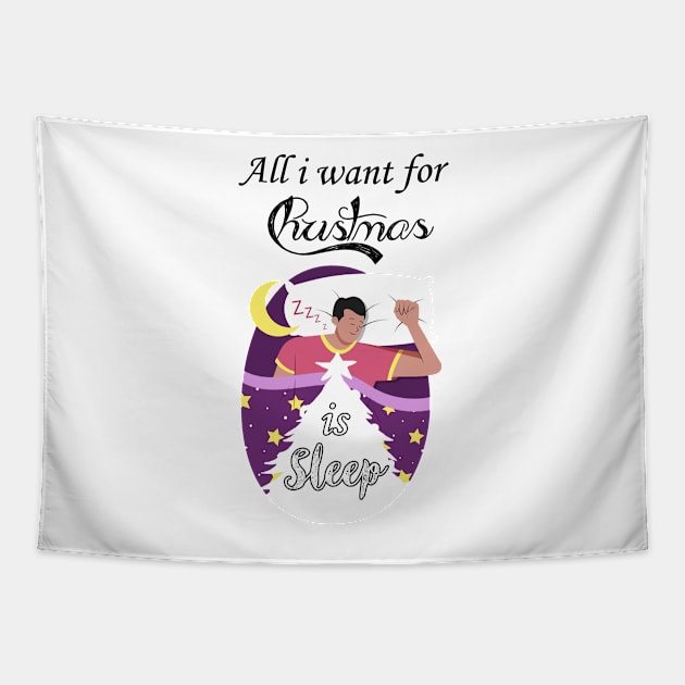 All I want for Christmas is sleep Tapestry by Fashionlinestor