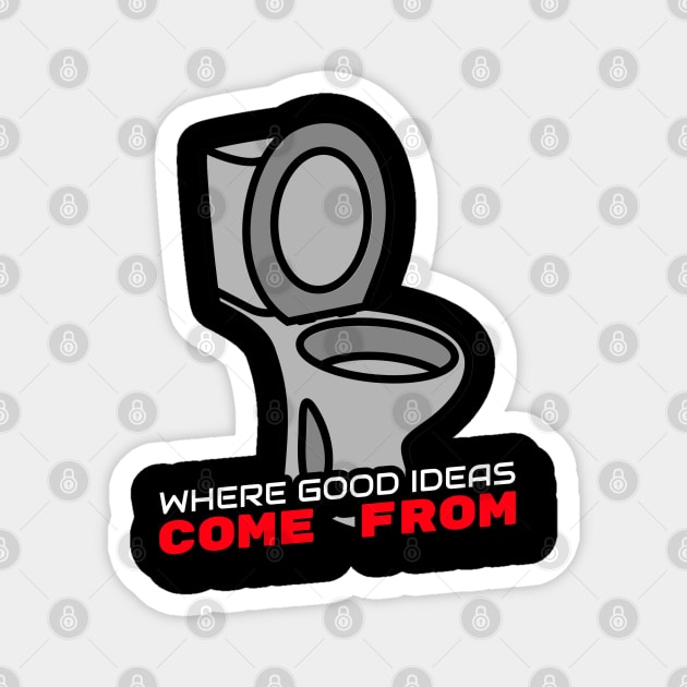 Funny toilet seat Magnet by BB Funny Store