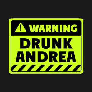 drunk Andrea T-Shirt