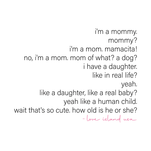 Love Island USA I'm a Mommy, Mamacita