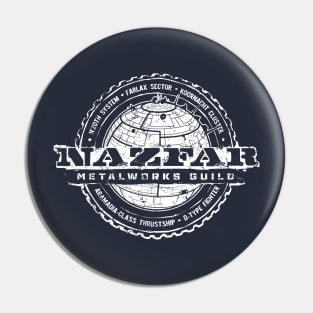 Nazfar Metalworks Guild Pin