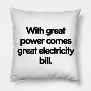 Thus saith the electrician. Pillow