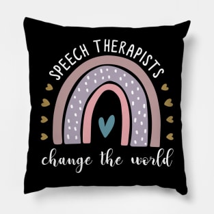 Teacher Speech Therapist Change the World Pillow