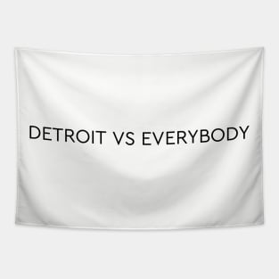 detroit vs everybody Tapestry