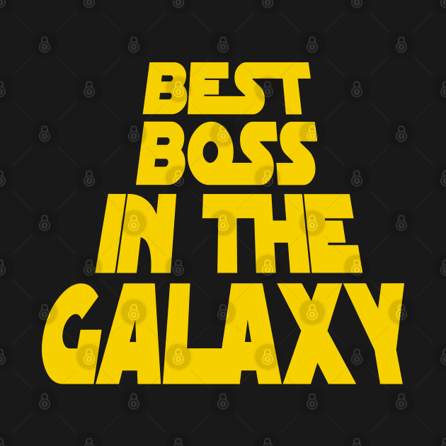 Best Boss in the Galaxy by MBK