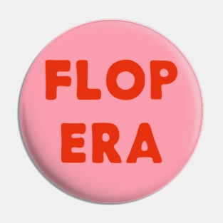 Flop Era typography red Pin