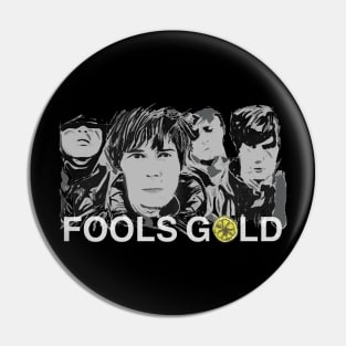 Fools Gold Pin