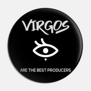 Virgos Are The Best Producers, Music Producer Pin