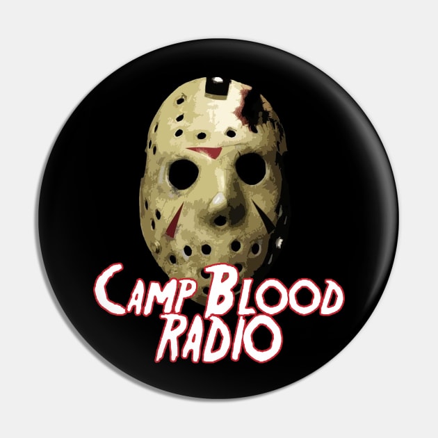 Camp Blood Radio Pin by Camp Blood Radio