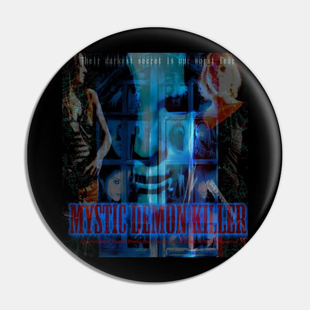 Mystic Demon Killer Third poster Pin by Fussell Films