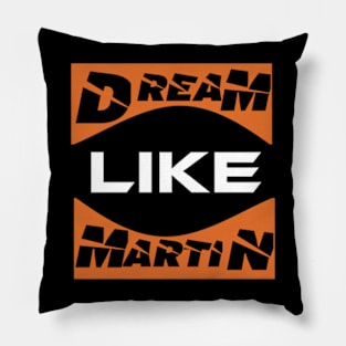 dream like martin Pillow