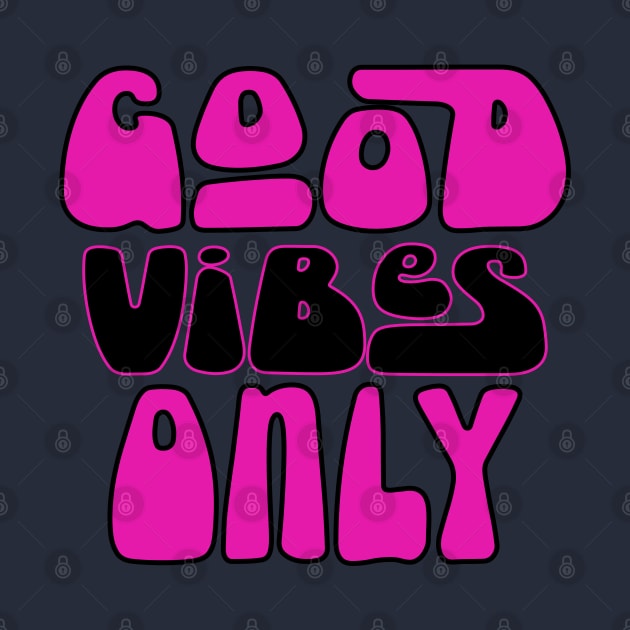 Good Vibes Only by Blended Designs