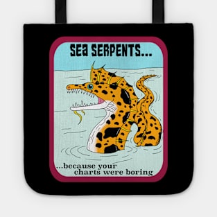 Sea Serpent, Because Charts are Boring! Tote