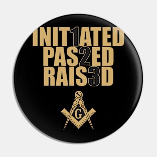 Initiated Passed Raised Black & Gold Pin