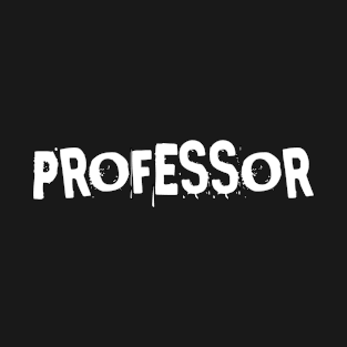professor T-Shirt