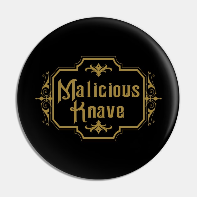 Malicious Knave Pin by DraconicVerses