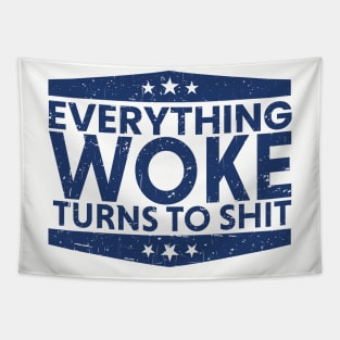 everything woke turns to shit retro blue Tapestry