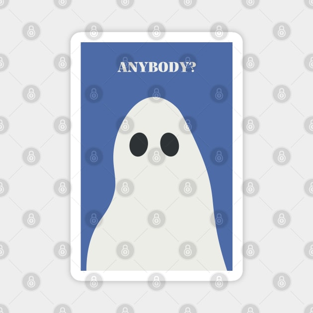 Sad Ghost Anybody Magnet by technicolorable