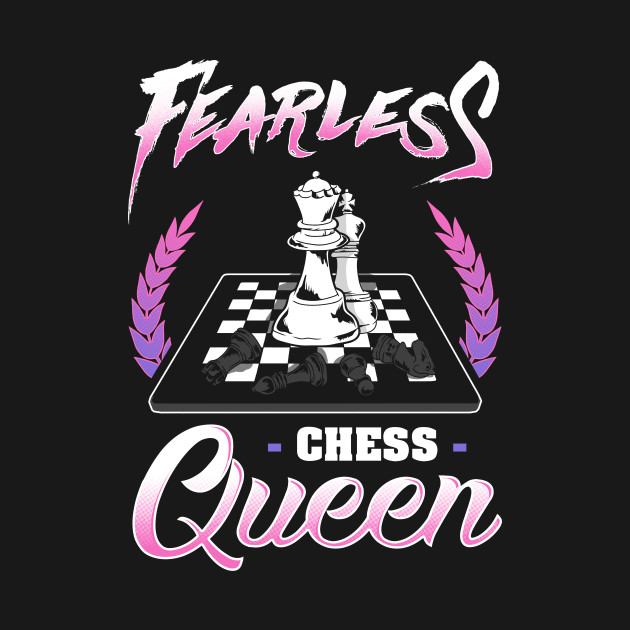 Discover Fearless Chess Queen - Chess For Girls - T-Shirt