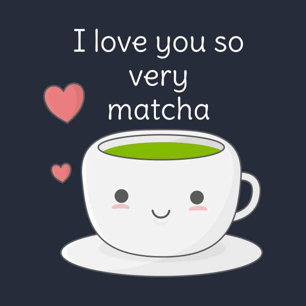 Funny Matcha Tea Pun T-Shirt by happinessinatee