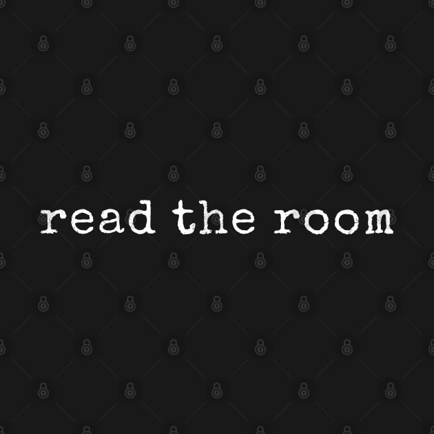 Read The Room by KanysDenti