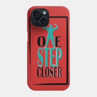 one step closer Phone Case