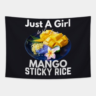 Just A Girl Who Loves Mango Sticky Rice Thailand Tapestry