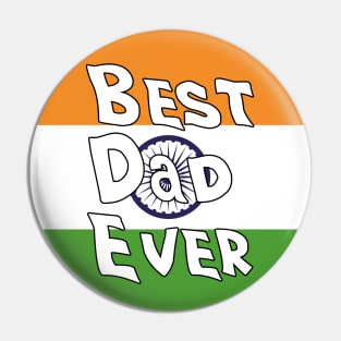 Best Dad Ever India Flag Pin