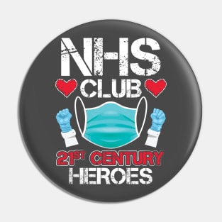 NHS Club 21st Century Heroes Pin