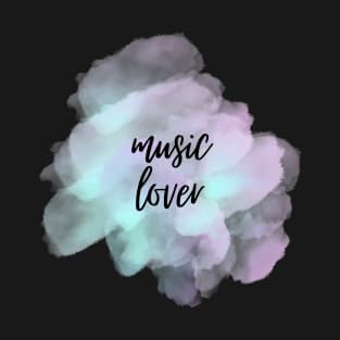 Music Lover Watercolor background Design T-Shirt