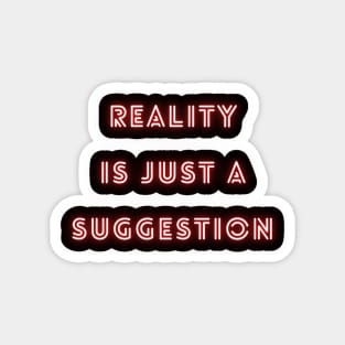 Question Reality Magnet