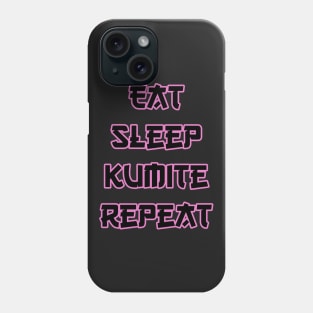 Eat Sleep Kumite Phone Case