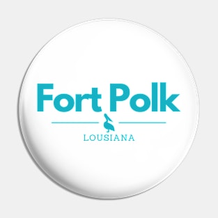 Fort Polk, Louisiana Pin