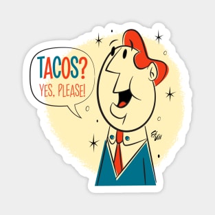 Tacos? Magnet