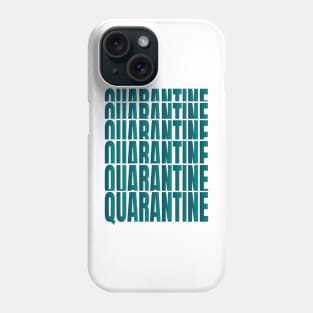 Quarantine souvenir Gift Phone Case