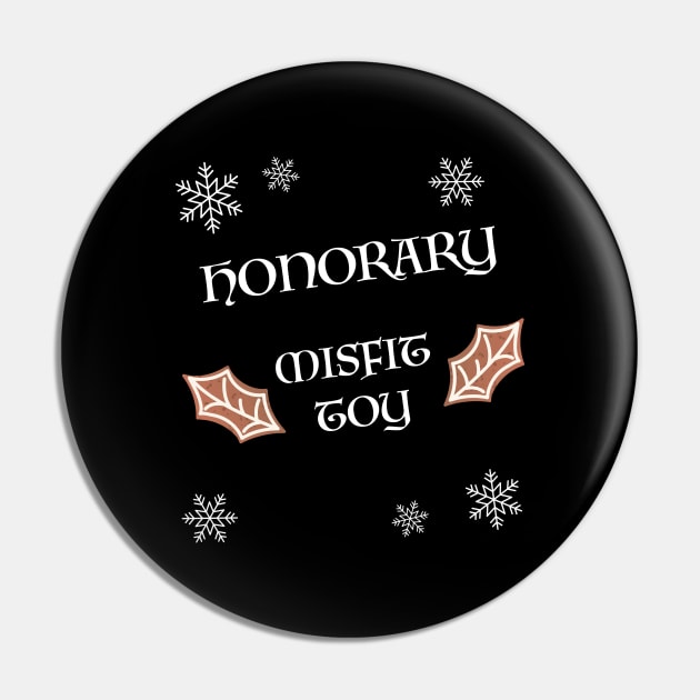 Honorary Misfit Toy Pin by SWON Design