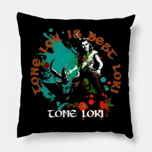 Tone Lok is Best Loki Pillow