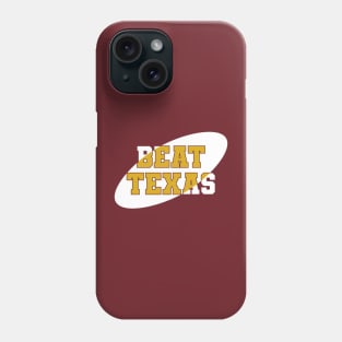 Beat Texas Phone Case