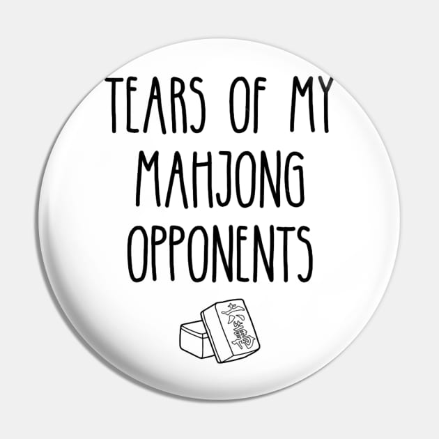 Tears Of My Mahjong Opponents Pin by Luis Vargas