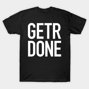 Get Sh*t Done