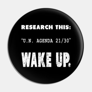 Research This. Wake Up. Pin