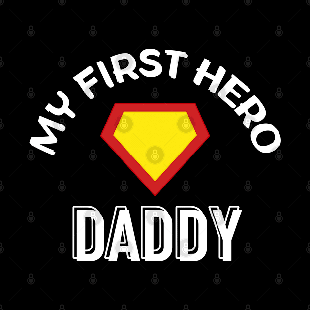 My First Hero Daddy by Klau