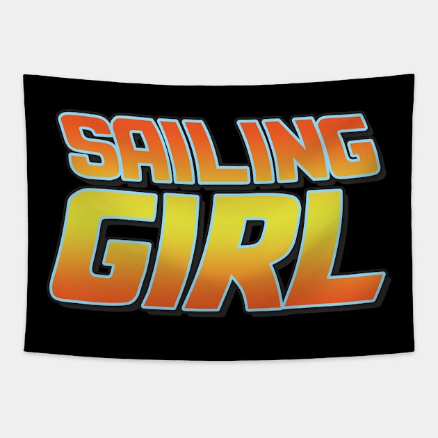 Sailing girl vintage design. Perfect present for mom mother dad father friend him or her Tapestry by SerenityByAlex