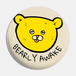 Bright Bearly Awake Pin