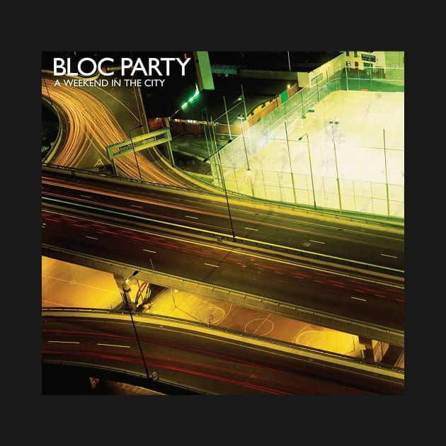Bloc Party - A Weekend in the City Distressed by Magnetar